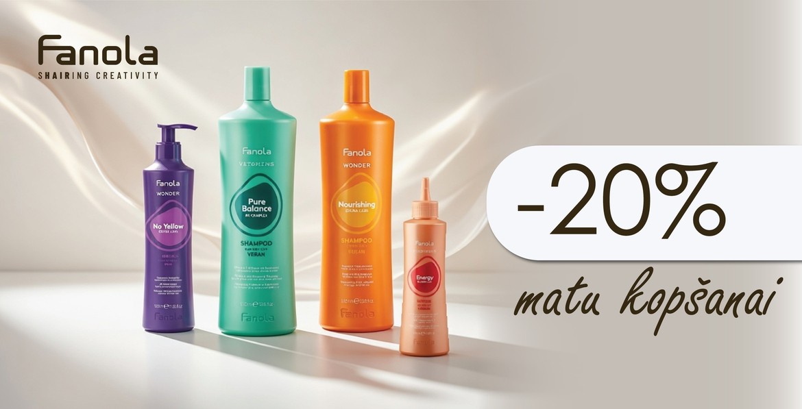 Akcija uz FANOLA produkciju