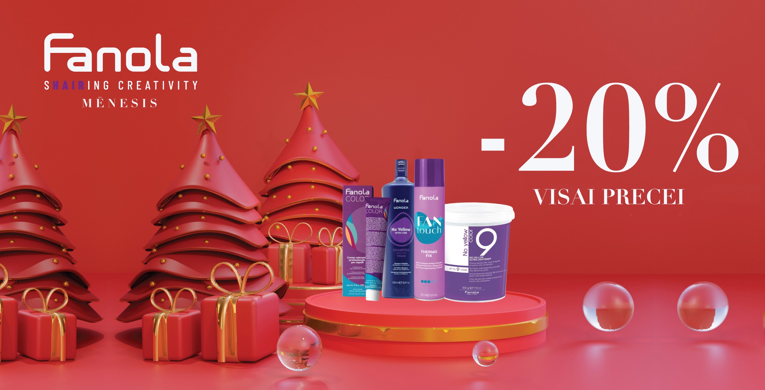 Akcija uz FANOLA produkciju